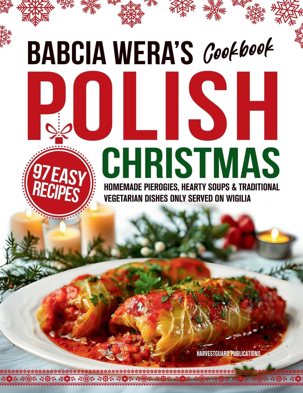Babcia Wera's Polish Christmas Cookbook Leisure, Home & Garden