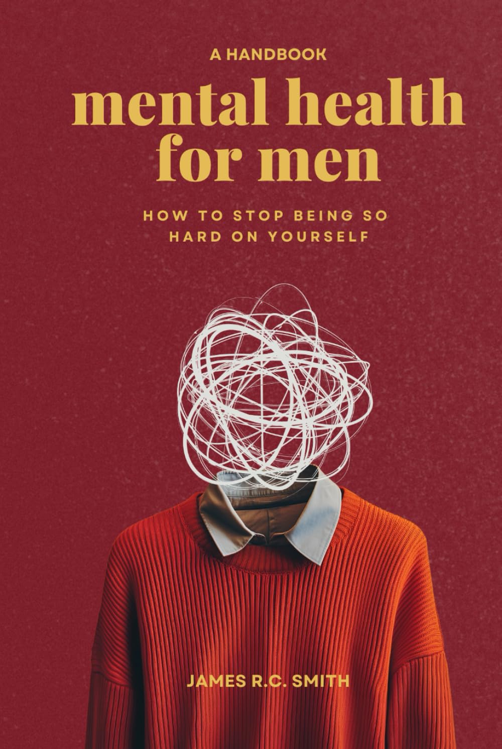 Mental Health for Men - Daily Reminders to Stop Being So Hard On Yourself Eroticism