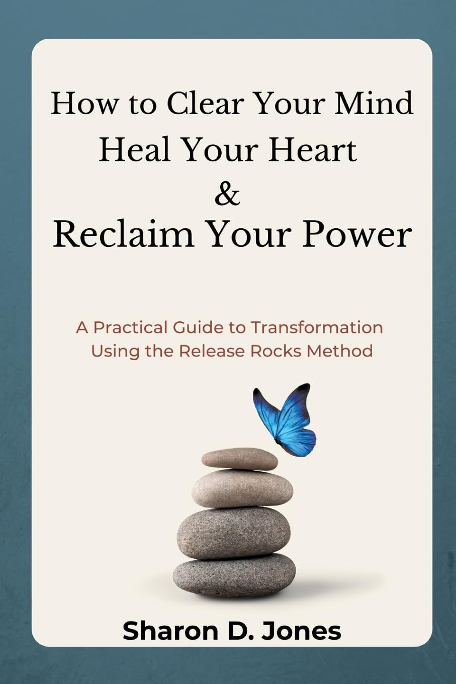 How to Clear Your Mind, Heal Your Heart & Reclaim Your Power Lifestyle