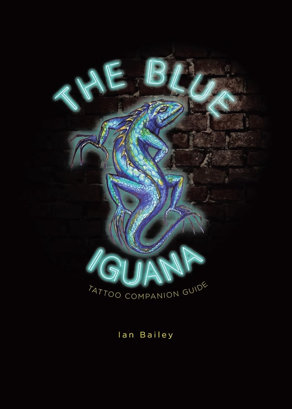 The Blue Iguana Tattoo companion guide Health, Nutrition & Fitness