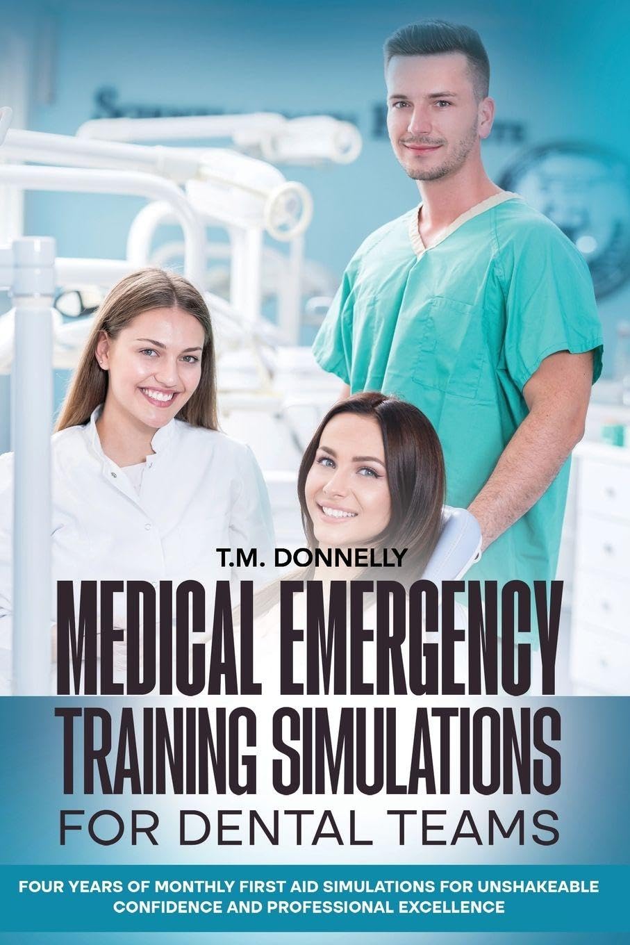 Medical Emergency Training Simulations for Dental Teams Medicine