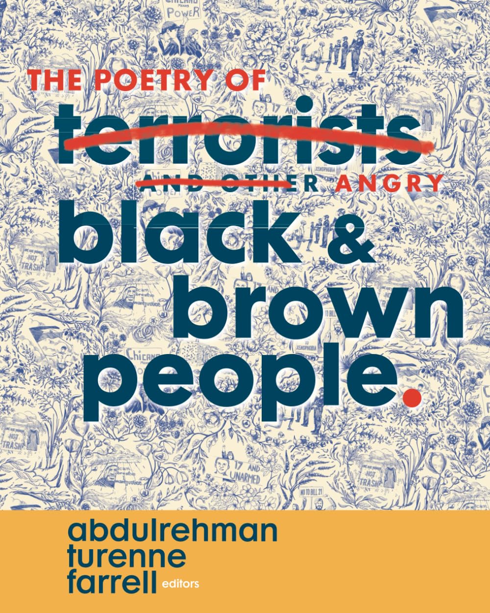 The Poetry of Angry Black and Brown People Poetry