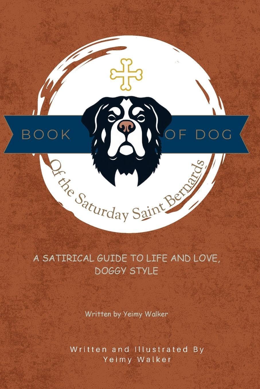 Book of Dog of the Saturday Saint Bernards Contemporary literature