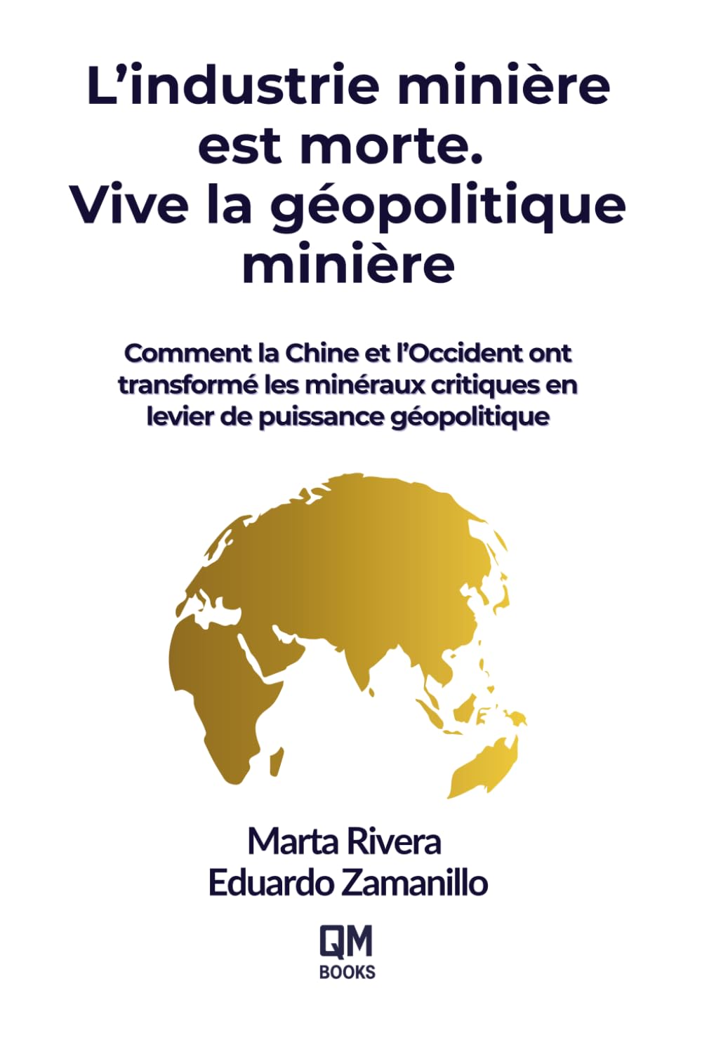 Mining is Dead. Long Live Geopolitical Mining / L'industrie minière est morte. Vive la géopolitique minière Law