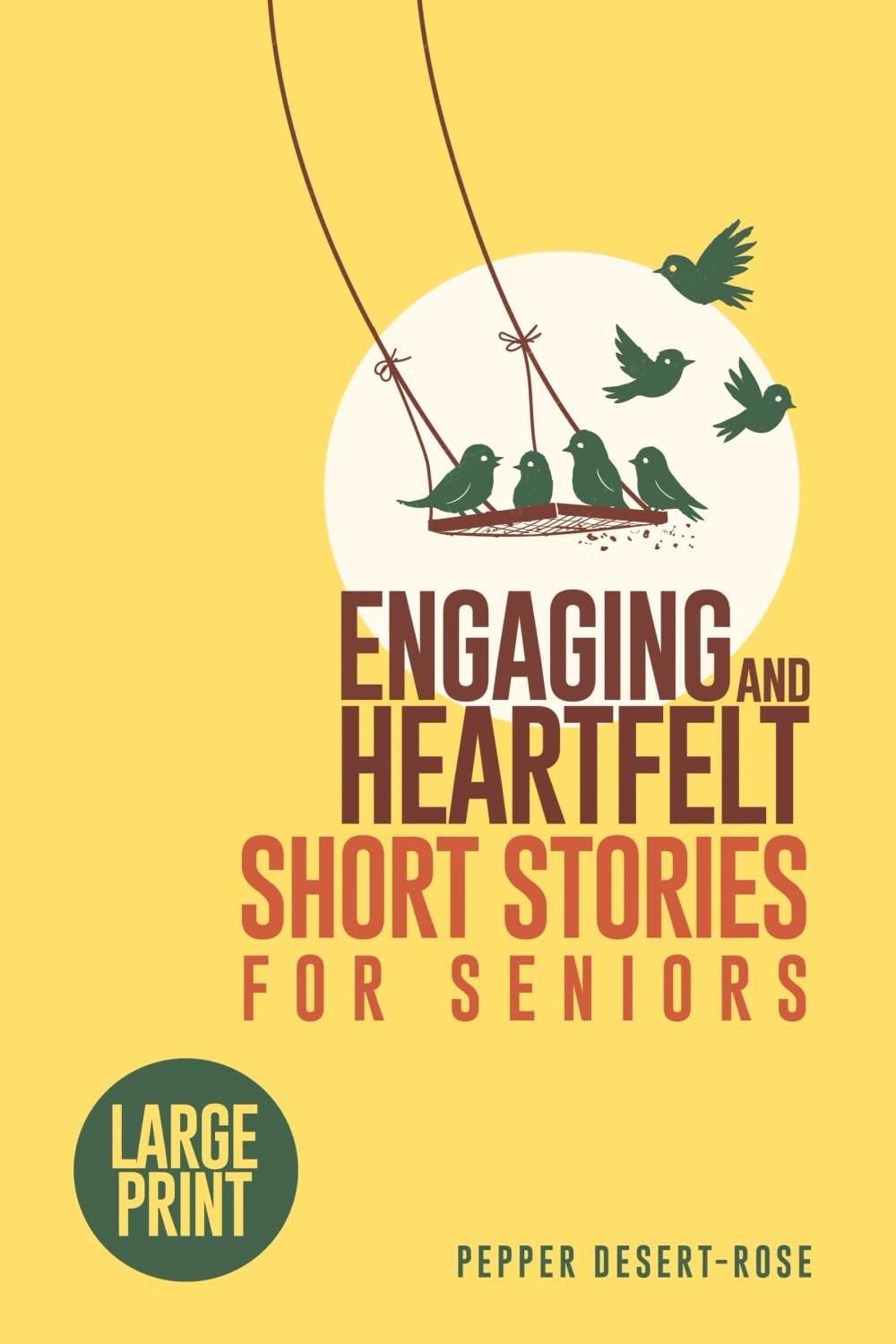 ENGAGING AND HEARTFELT SHORT STORIES FOR SENIORS Essays & Short Stories