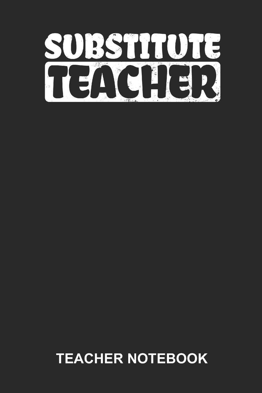 Teacher Notebook: Lined Log Book For Teacher And Educator: Substitute Teacher Journal | Vintage Retro Gift Books