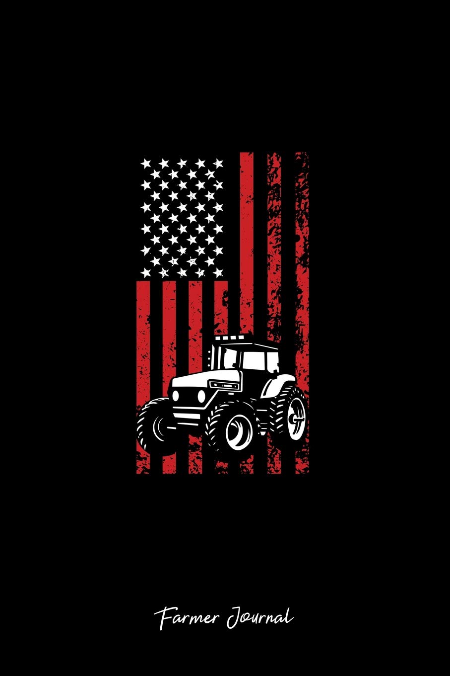 Farmer Journal: Dot Grid Journal - Tractor American USA Flag Black Cool Farming Profession Gift - Black Dotted Diary, Planner, Gratitude, Writing, Travel, Goal, Bullet Notebook - 6x9 120 pages Books