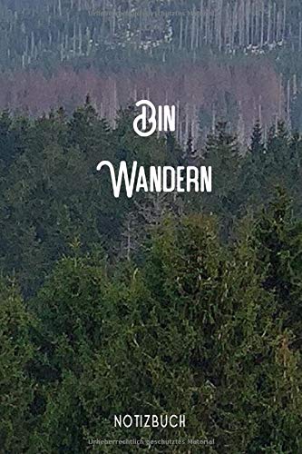 Bin Wandern Notizbuch: Liniert 110 Seiten 6x9 Skizzenheft Schulheft. Optimal auch als Zeichenbuch, Blankobuch, Logbuch, Notizbuch, Reisetagebuch, Tagebuch, Wanderbuch Hiking & Cycling