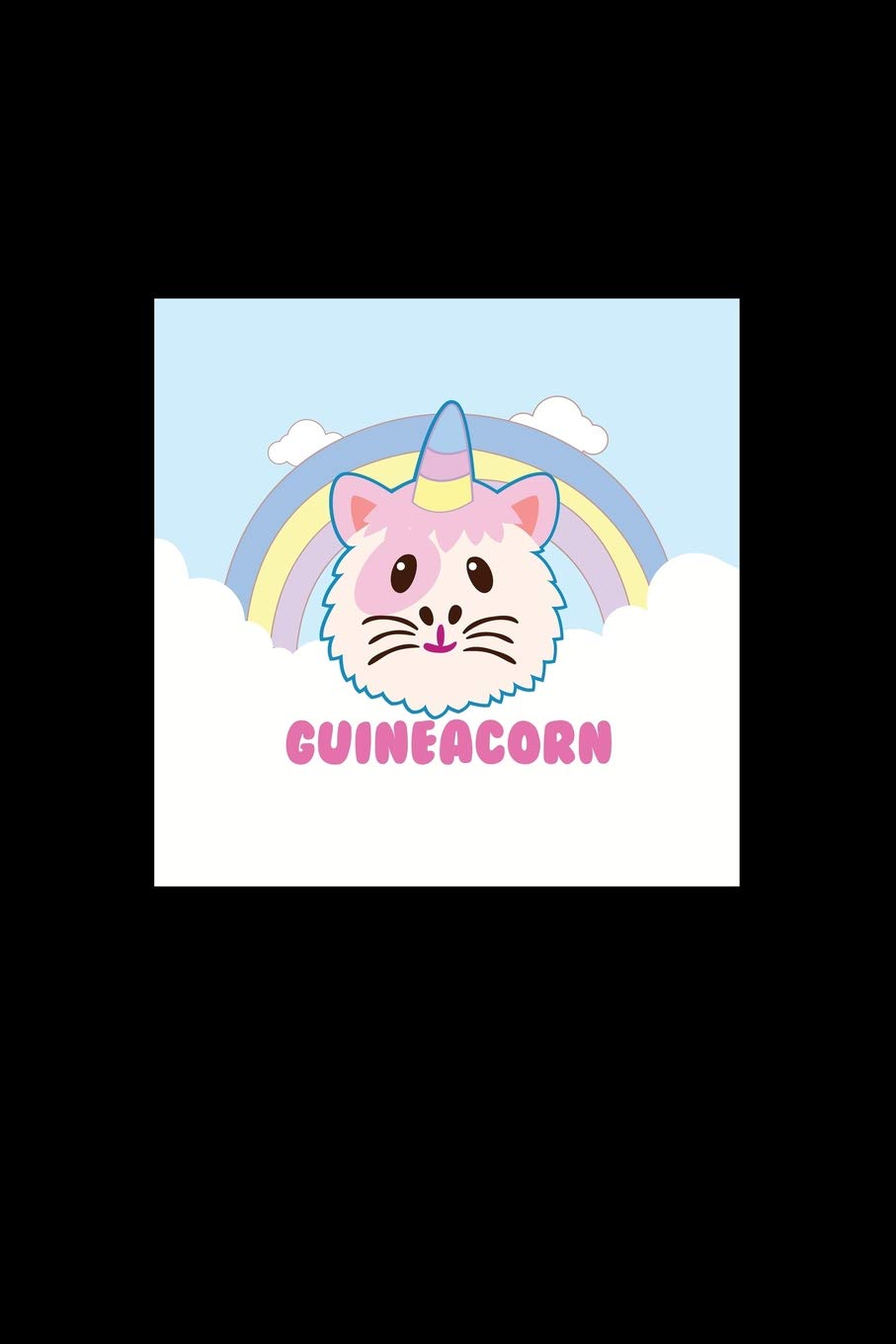 Guineacorn: Dot Grid Journal - Guineacorn Guinea Pig Unicorn Cute Fun-ny Rainbow Gift - Black Dotted Diary, Planner, Gratitude, Writing, Travel, Goal, Bullet Notebook - 6x9 120 pages Books