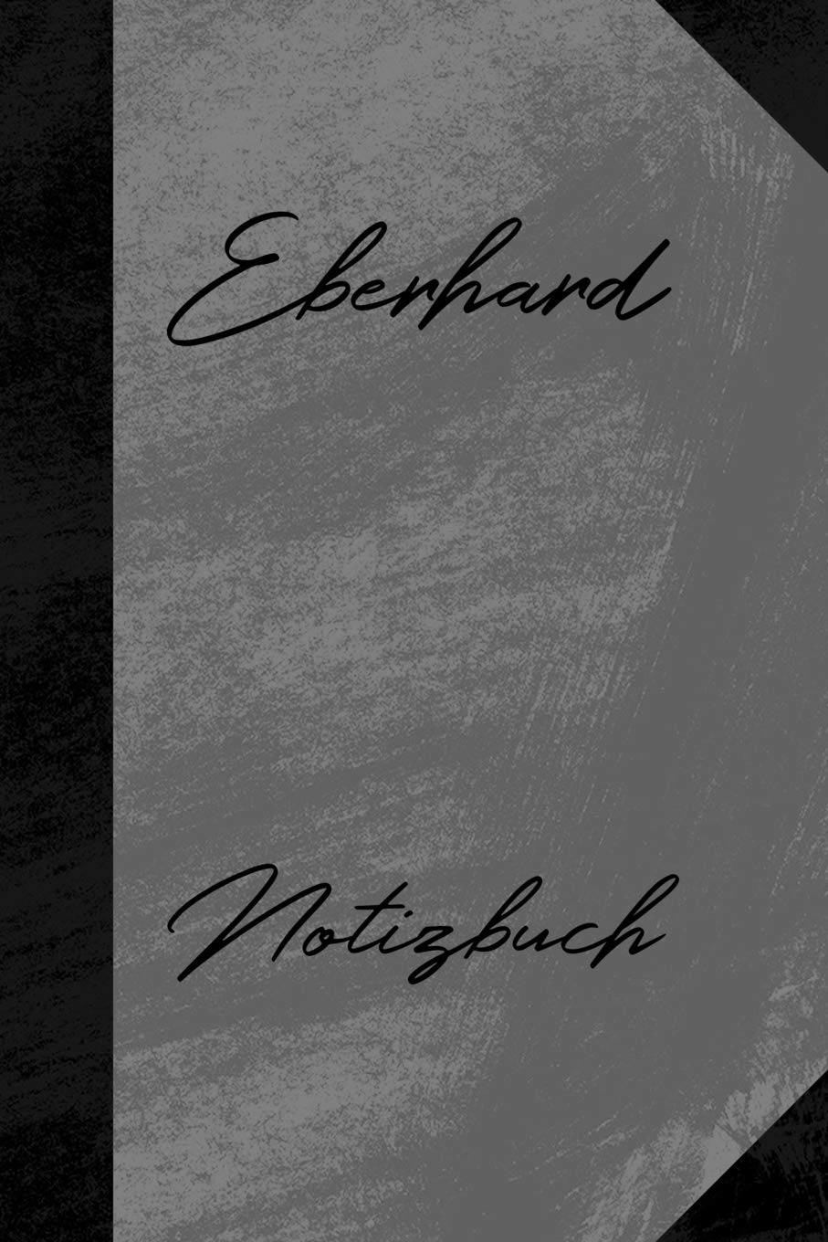 Eberhard Notizbuch: Unliniertes Notizbuch mit Rahmen für deinen Vornamen Books