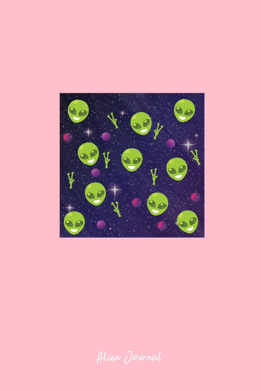 Alien Journal: Lined Journal - Alien Head Pattern Purple Cool Fun-ny UFO Galaxy Space Gift - Pink Ruled Diary, Prayer, Gratitude, Writing, Travel, Notebook For Men Women - 6x9 120 pages Books