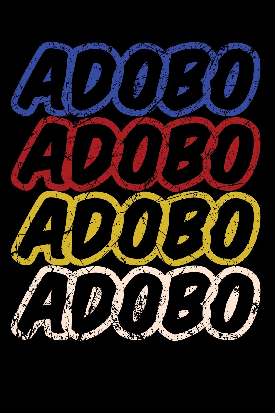 Notebook: Adobo Filipino Food Philippines Novelty Gift Black Lined Journal Notebook Writing Diary - 120 Pages 6 x 9 Books