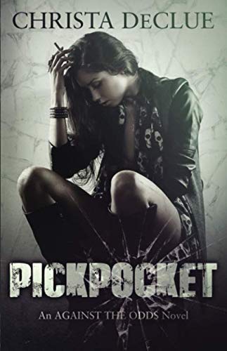 Pickpocket: An Against The Odds Novel New Adult
