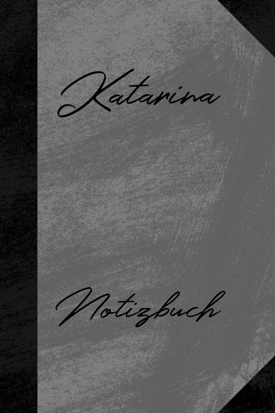 Katarina Notizbuch: Unliniertes Notizbuch mit Rahmen für deinen Vornamen Books