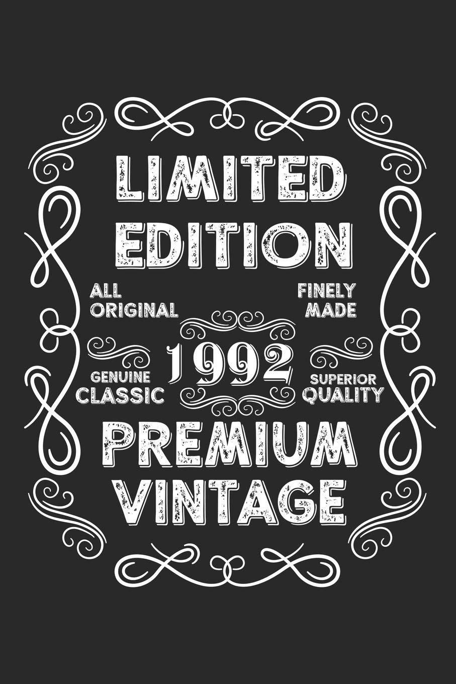 Limited Edition Premium Vintage 1992: A Blank Lined Journal For Birthday Parties That Makes a Funny Birthday Gift For Men And Women Books
