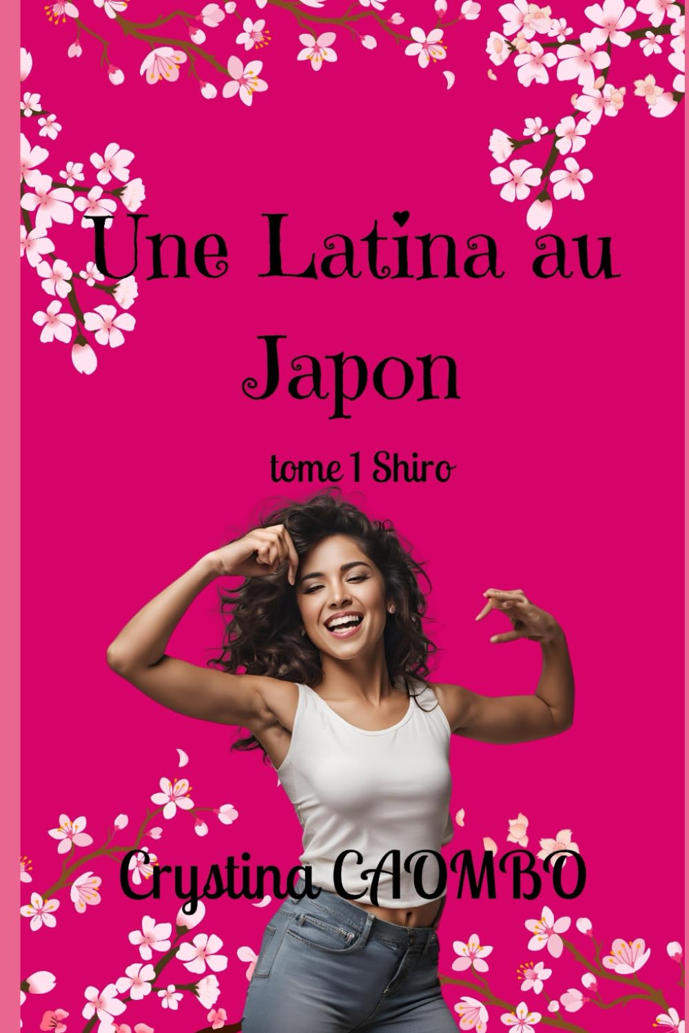 Une Latina au JAPON: Elle a déjà vécu le pire et son voyage ne fait que commencer... Contemporary literature