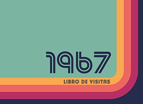 1967 Libros de Visitas: Libro de visitas para fiestas de cumpleaños de estilo retro para que la familia y los amigos inserten saludos y mensajes | 100 páginas | Vol 2 Books