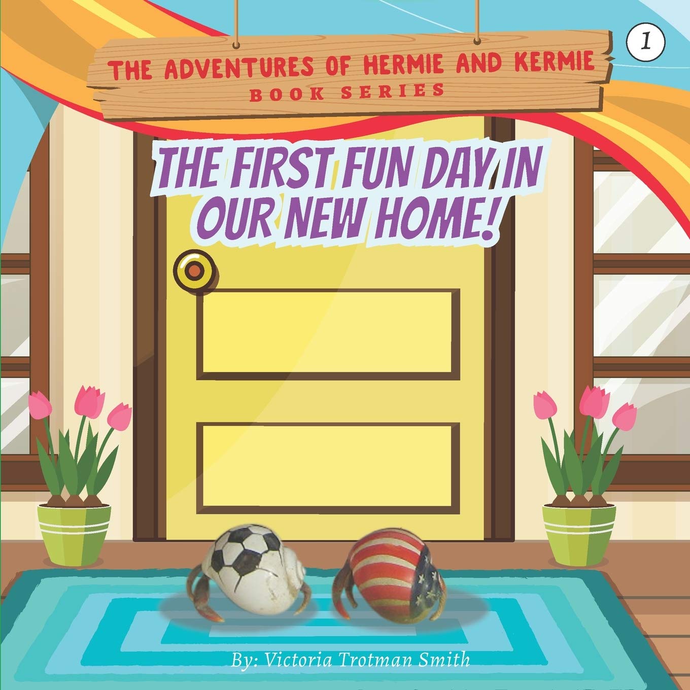 The First Fun Day in our New Home! (The Adventures of Hermie and Kermie, Band 1) Action & Adventure
