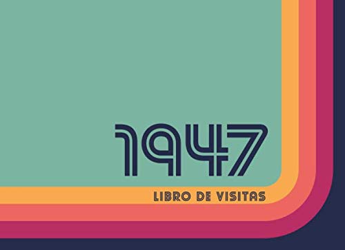 1947 Libros de Visitas: Libro de visitas para fiestas de cumpleaños de estilo retro para que la familia y los amigos inserten saludos y mensajes | 100 páginas | Vol 2 Books