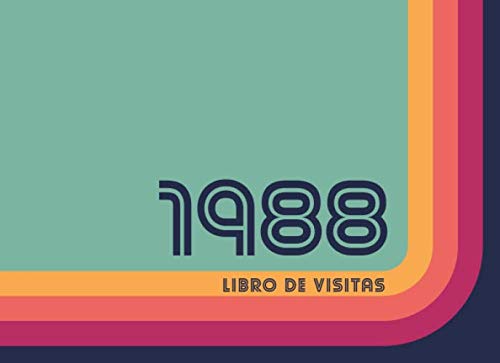 1988 Libros de Visitas: Libro de visitas para fiestas de cumpleaños de estilo retro para que la familia y los amigos inserten saludos y mensajes | 100 páginas | Vol 2 Books