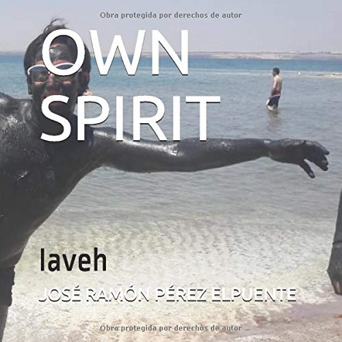 OWN SPIRIT: Iaveh (LA MAGIA, Band 7) Self-help