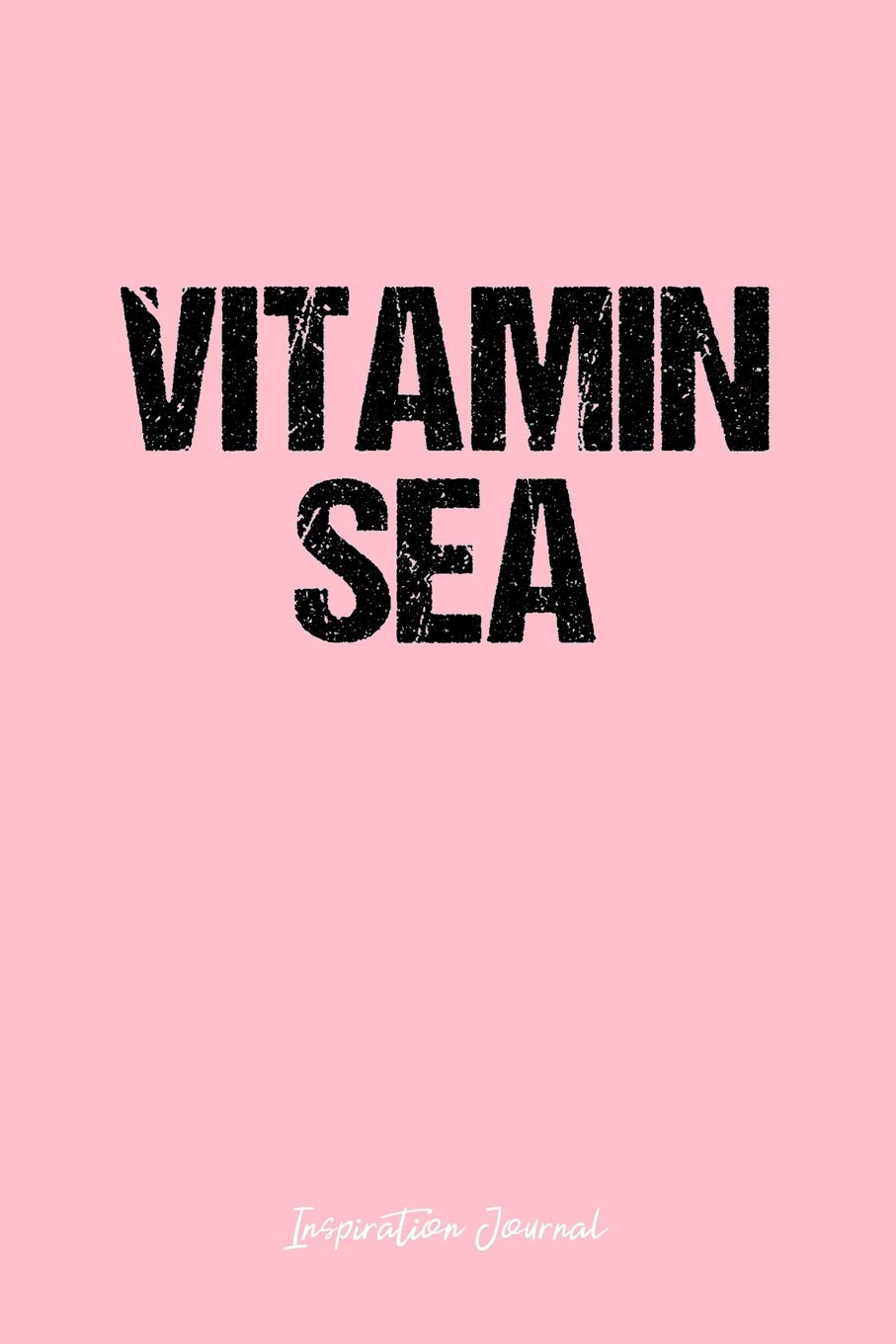 Inspiration Journal: Dot Grid Gift Idea - Vitamin Sea Inspiration Quote Journal - Pink Dotted Diary, Planner, Gratitude, Writing, Travel, Goal, Bullet Notebook - 6x9 120 pages Books