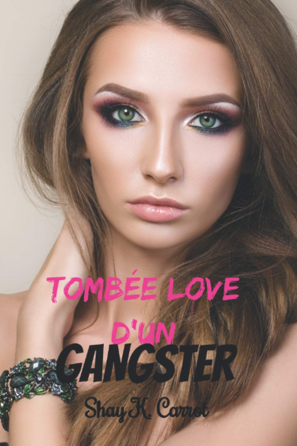 Tombée love d'un Gangster (Dark romance) Eroticism