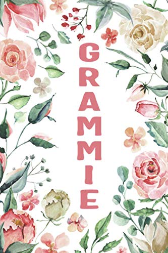 GRAMMIE: Grammie Notebook, Cute Lined Notebook, Grammie Gifts, Pink Flower, Floral Parents & Children