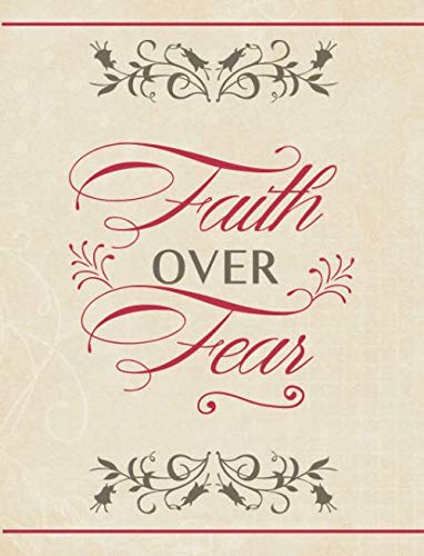 Faith Over Fear: Blank Journal with Lines, 110 Pages, Matte Softcover Media & Communication