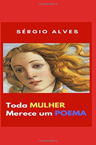 Toda Mulher merece um Poema Poetry