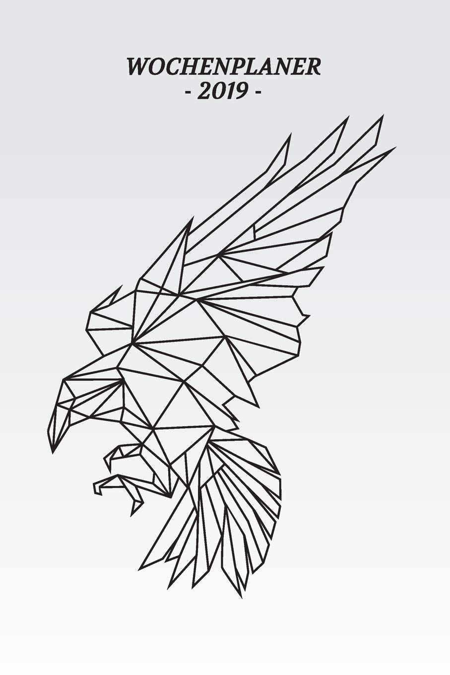 Wochenplaner: Geometrischer Adler schwarz weiß, DIN A 5 Wochenplaner, eckiger Buchrücken, 150 Seiten mit Strukturierungshilfen, freien Flächen für deine Notizen, Skizzen, Aufgaben, Gedanken, Visionen Learning & Reference