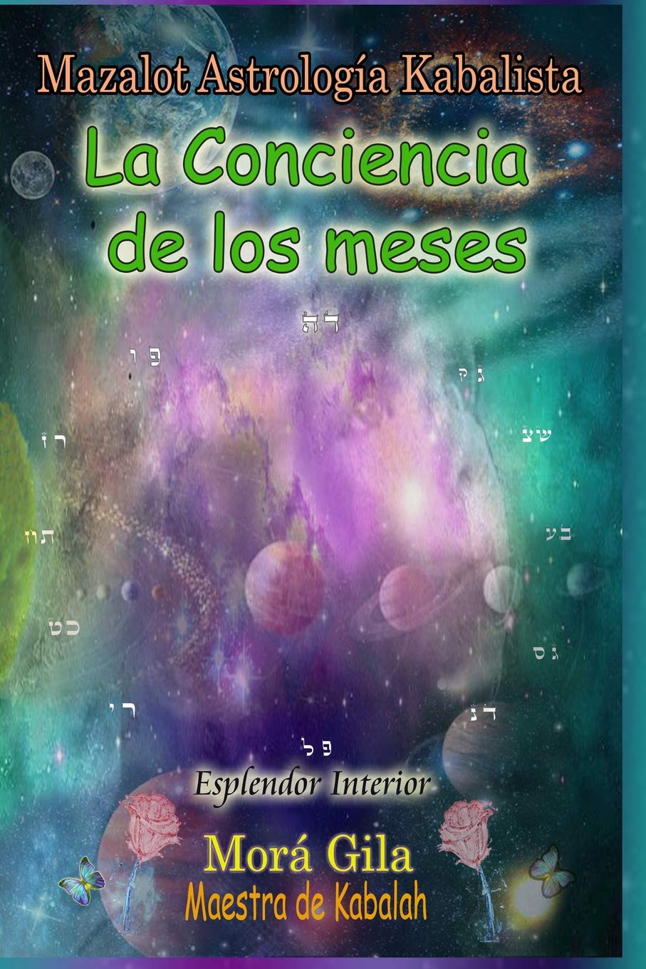 Mazalot Astrología Kabalista: La Conciencia de cada mes book