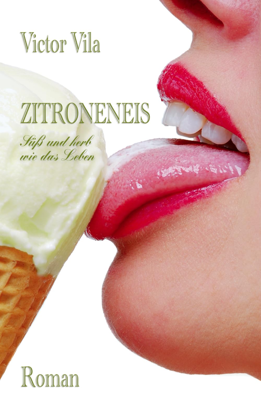 Zitroneneis: Süß und herb wie das Leben Action & Adventure