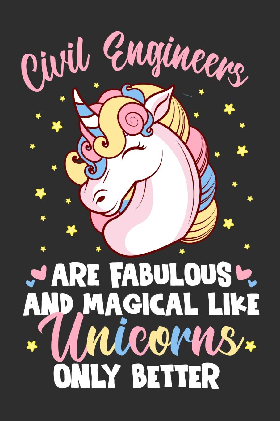 Civil Engineers Are Fabulous And Magical Like Unicorns Only Better: Small Business Planner 6 x 9 100 page to organize your time, sales, profit, ideas and notes. Books