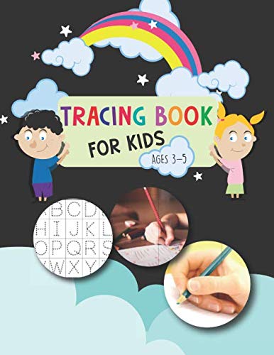 TRACING BOOK FOR KIDS AGES 3-5: Letter Tracing Book , Alphabet Writing Practice & ABC Letters Study Guides
