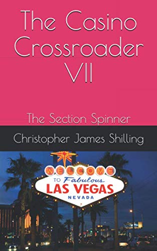 The Casino Crossroader VII: The Section Spinner Contemporary literature