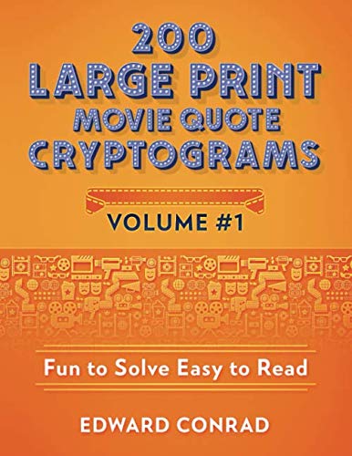200 Large Print Movie Quote Cryptograms: It's Time To Put That Brain To Work! Leisure & Fun