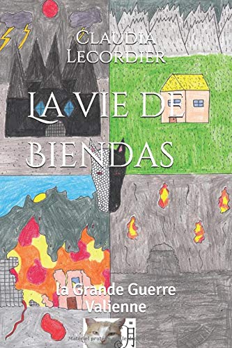 La vie de Biendas: la Grande Guerre Valienne (La Guerre de la Liberté - Collection des Légendes, Band 1) Fantasy & Sci-Fi