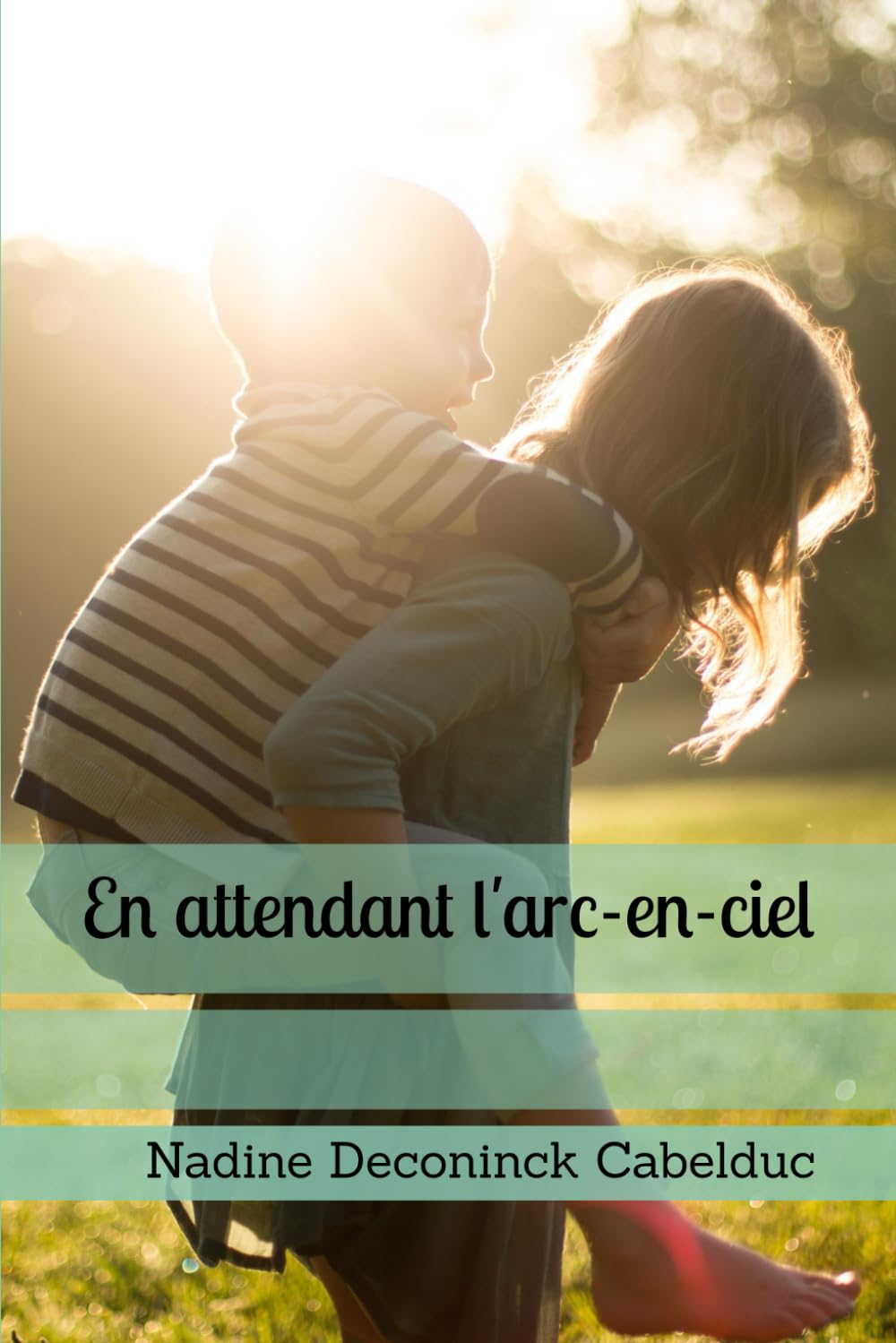En attendant l'arc-en-ciel Contemporary Romance
