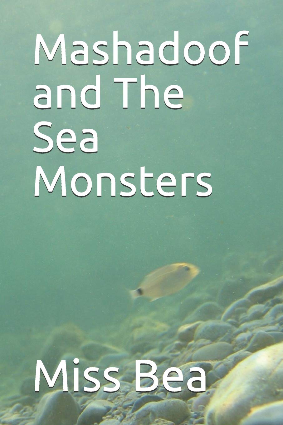 Mashadoof and The Sea Monsters book