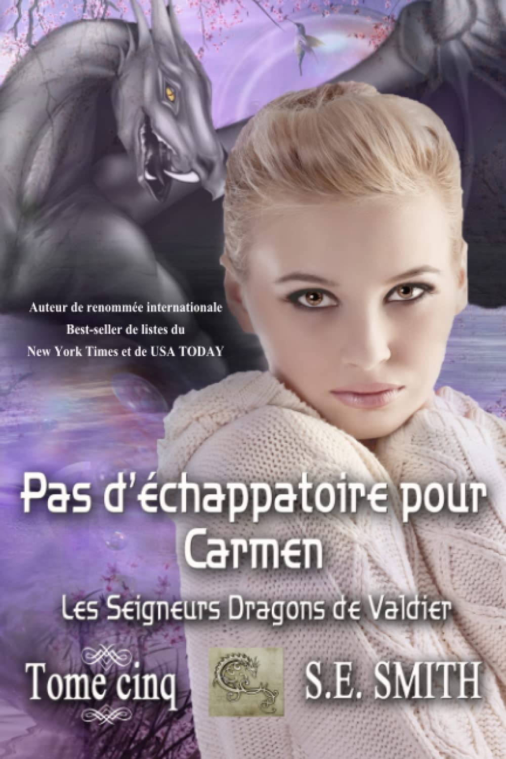 Pas d’échappatoire pour Carmen: Les Seigneurs Dragons de Valdier Tome 5 book