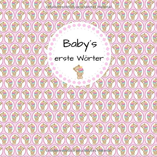 Babys erste Wörter: Baby-Wörterbuch zum Selbstgestalten | Eintragalbum für Baby´s erste Worte | 21 x 21 cm | Geschenkbücher zur Geburt - Taufe - 1. Geburtstag Parents & Children