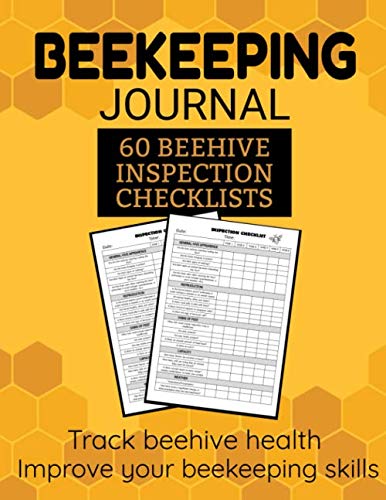 Beekeeping Journal: Beekeeping Journal | 60 Beehive Inspection Checklist Sheet | Gift for Beekeepers Mathematics