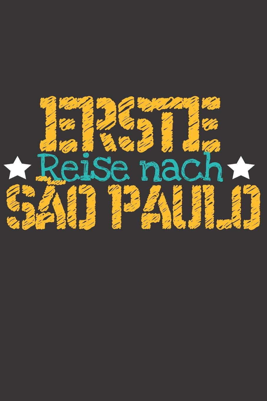 Erste Reise nach São Paulo: 6x9 Punkteraster Notizbuch perfektes Geschenk für den Trip nach São Paulo (Brasilien) für jeden Reisenden Travel Guides
