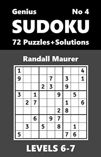 SUDOKU Genius, Levels 6-7, No 4: 72 Puzzles with Solutions (SUDOKU, LEVELS 6-7, Band 4) Leisure & Fun