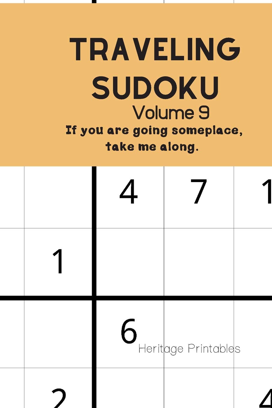 Traveling Sudoku Volume 9: If you are going someplace, take me along. Leisure & Fun
