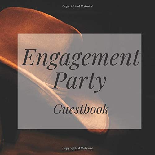 Engagement Party Guestbook: Cowboy Western Event Signing Guest Book - Visitor Message w/ Photo Space Gift Log Tracker Recorder Organizer Address ... for Special Memories/Party Reception Table book