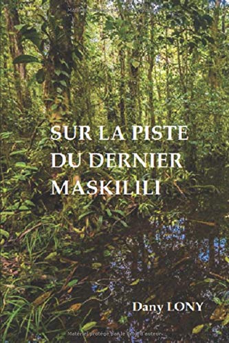 SUR LA PISTE DU DERNIER MASKILILI book