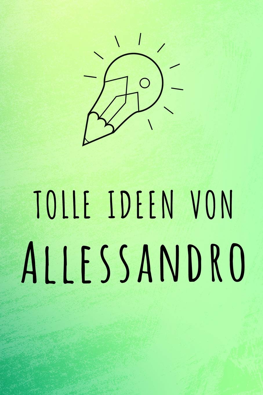 Tolle Ideen von Allessandro: Liniertes Notizbuch für deinen Vornamen Books