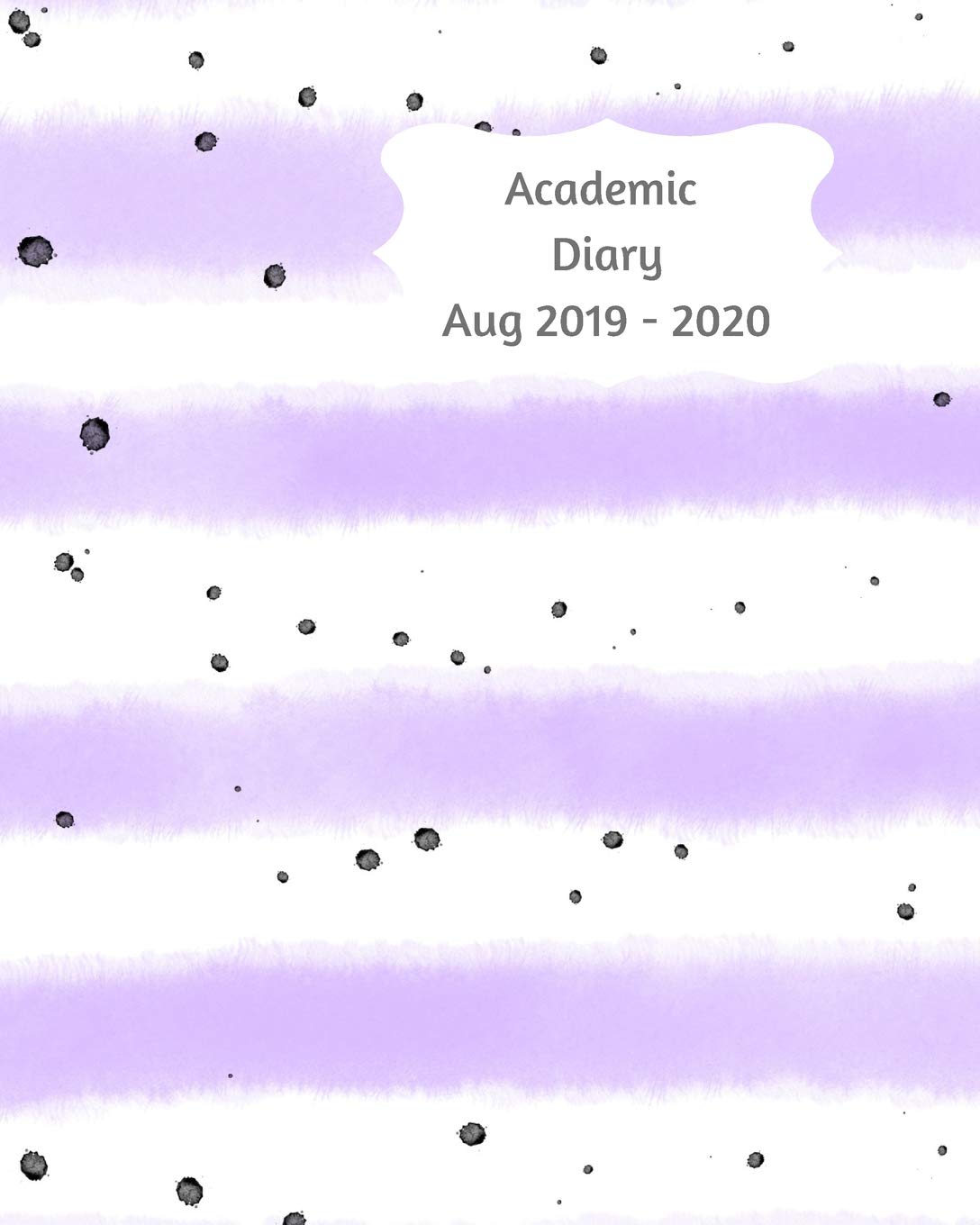Academic Diary Aug 2019-2020: 8x10 day to a page academic year diary, hourly appointments and space for notes on each page. Perfect for teachers, ... owners. Broad lilac and white stripe design. Business, Finance & Career